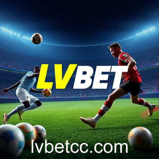 LV BET: A Leading Platform in the Sports Betting World